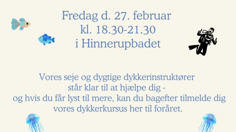 GRATIS prøvedyk fredag d. 27. februar 2026 - Klik for at tilmelde dig